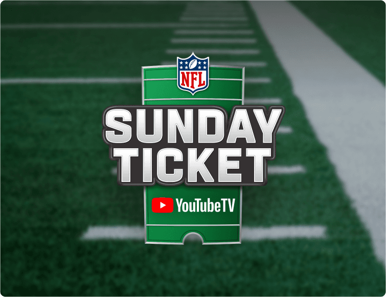 Every out-of-market game, every Sunday with NFL Sunday Ticket and YouTube TV